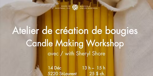 Atelier de cr\u00e9ation de bougies \/ Candle Making Workshop