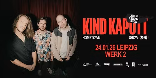 Kind Kaputt | Album Release Show 2026 | Leipzig