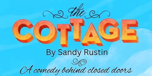SSU Theater Dept. Presents: The Cottage