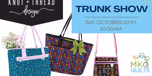 Knot & Thread Trunk Show