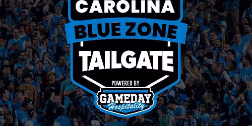 2026 Carolina Blue Zone Tailgate - Carolina vs Chicago (Powered by Gameday Hospitality)