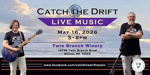 Catch the Drift at Twin Branch Winery