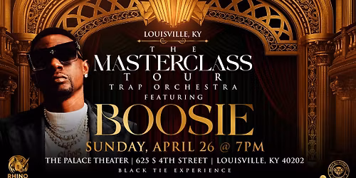 The Masterclass Tour featuring Boosie with Live Band & Strings