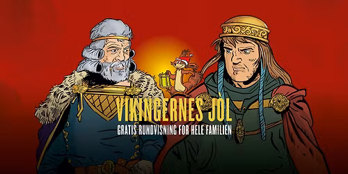Gratis rundvisning: Vikingernes J\u00f3l