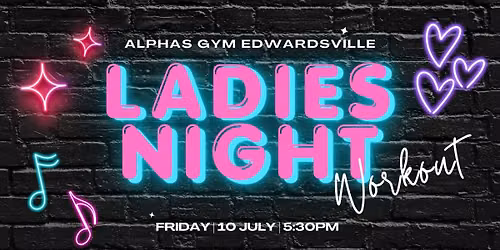 Ladies Night Workout - Edwardsville