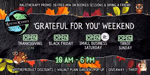'Grateful For You' Thanksgiving Weekend | Apothecorner
