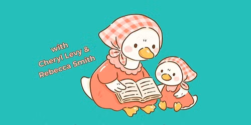 Grandma Goose is on the Loose -Summer Camp Ages 5-8
