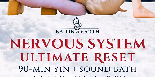 Nervous System Ultimate Reset: 90-Min Yin + Sound Bath