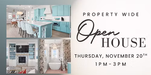 Property Wide Open House