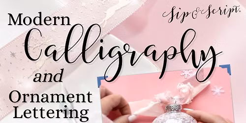 Sip & Script Modern Calligraphy & Ornament Lettering - December