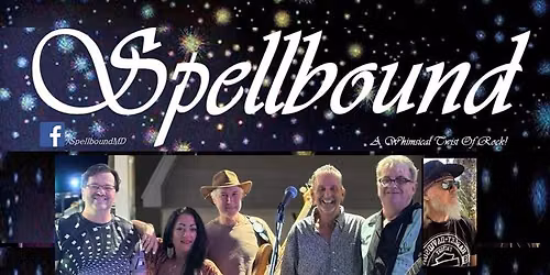 SPELLBOUND BRINGS THE PARTY BACK TO BOWLEY'S ON THE BAY!!