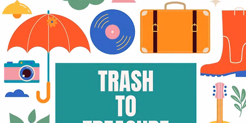Bentwater Trash to Treasure