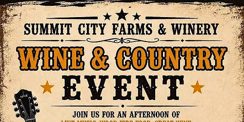 Summit City Farms and Winery Wine and Country Event
