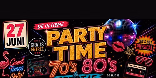 Party time 70\u2019s 80\u2019s party 