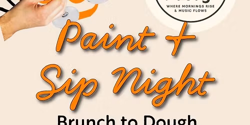 Paint & Sip at Brunch to Dough