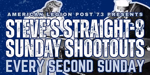 Steve's Sr8 Sunday Shootout