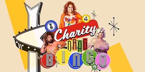 Drag Queen Charity Bingo Benefitting Friends of JCMHC