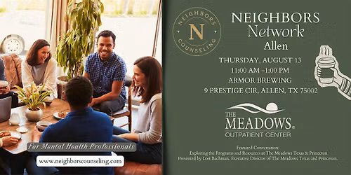 Allen Neighbors Networking Event (Mental Health Professionals)