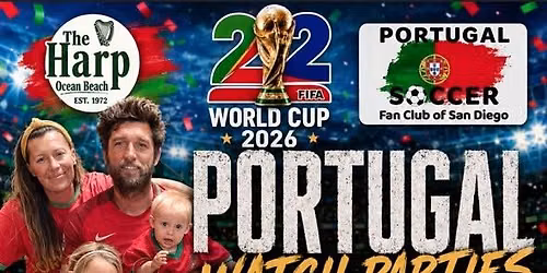 PORTUGAL WORLD CUP WATCH PARTIES AT THE HARP OCEAN BEACH