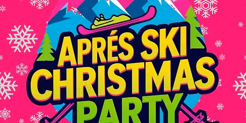 Apr\u00e9s Ski Christmas Party Night