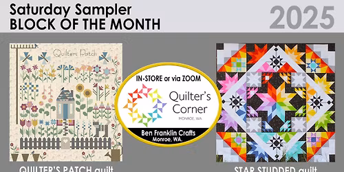 Saturday Sampler Block of the Month 2025 (In-Store or via ZOOM)