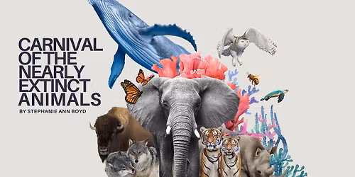 Carnival of the Nearly Extinct Animals at Hawaii Theatre Center