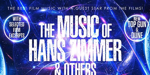 The Music of Hans Zimmer and Others - A Celebration of Film