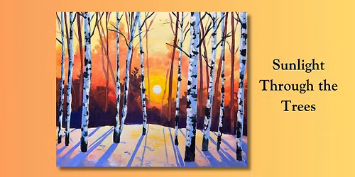 Sunlight Through the Trees! Class