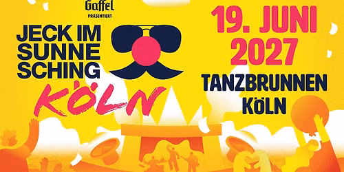 Jeck im Sunnesching 2027 - Das Festival in K\u00f6ln