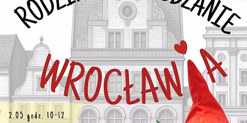 Rodzinne zwiedzanie Wroc\u0142awia 