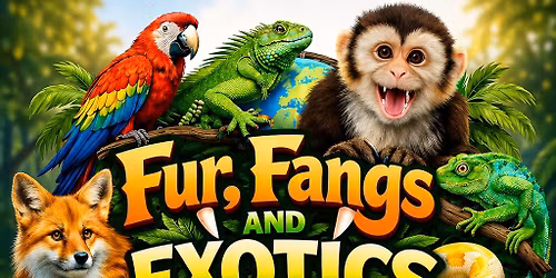Fur, Fangs and Exotics Expo - June 6-7, 2026 - Dandridge TN