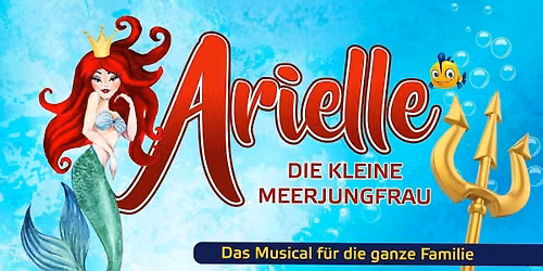 Die Sommerfestspiele 2026 pr\u00e4sentieren: Arielle, die kleine Meerjungfrau (Premiere)