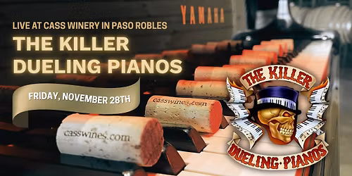 Killer Dueling Pianos at CASS Winery