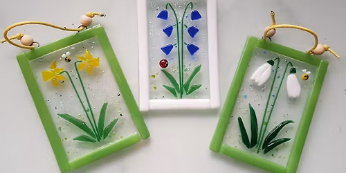 Make a 10 x 15cms fused glass Spring Flowers sun catcher with Amanda Brown on Friday 6th March, 2026