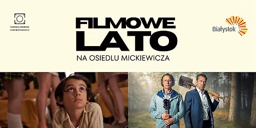 FILMOWE LATO NA OSIEDLU MICKIEWICZA