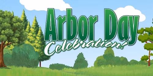Arbor Day Celebration