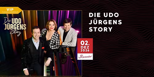 Die Udo J\u00fcrgens Story \u2022 02.12.2026 \u2022 Rosenhof Osnabr\u00fcck