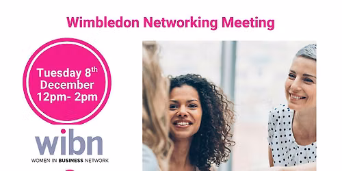 Wimbledon WIBN Meeting - Dec 2026