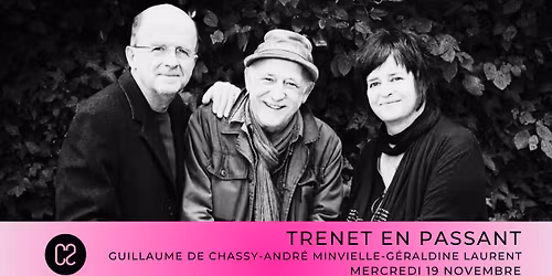 TRENET EN PASSANT \/\/ LES MERCREDIS DU C2