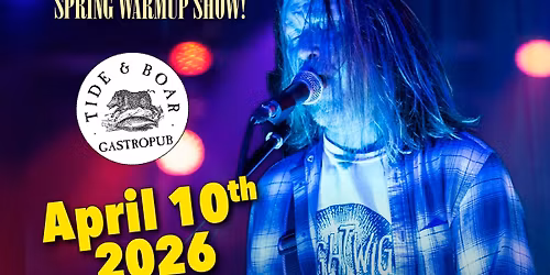 Nirvana & The Cramps \u2022 Tribute Night! Spring Warmup!!