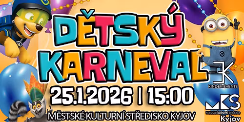 D\u011btsk\u00fd karneval \u2605 25.1. 2026 \u2605 MKS Kyjov