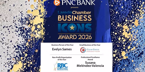 PNC BANK Present Laredo Chamber Business Icons Award 2026