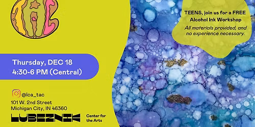 Teen Arts Council Meet: Alcohol Ink Workshop