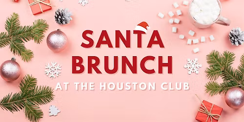 Santa Brunch at The Houston Club