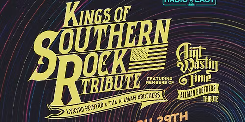 Kings of Southern Rock (Lynyrd Skynyrd & Allman Brothers Tribute) at Radio\/East 