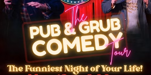 The Pub & Grub Comedy Tour