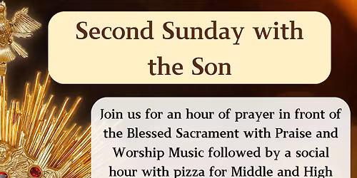 Second Sunday with the Son