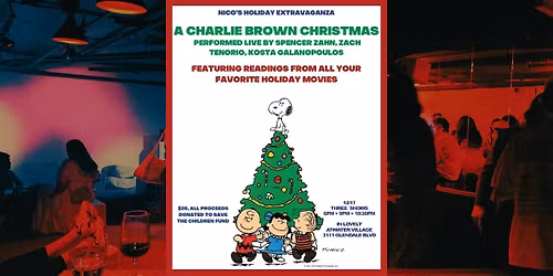 (THIRD SHOW!) A Charlie Brown Christmas performed live @ nico's!