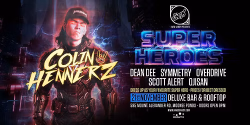 HK Presents: SUPER HEROES! Feat. Colin Hennerz\u26a1\ufe0f\ud83d\udd25