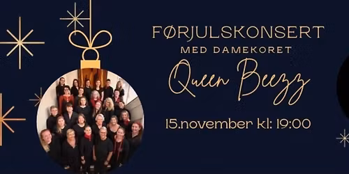 F\u00f8rjulskonsert med Queen Beezz . KVELDSKONSERT!!